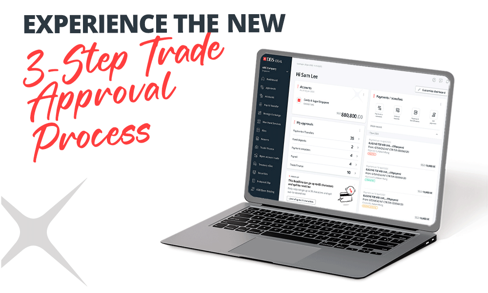 Experience the new 3-Step Trade Approval Process